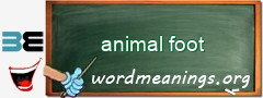 WordMeaning blackboard for animal foot
